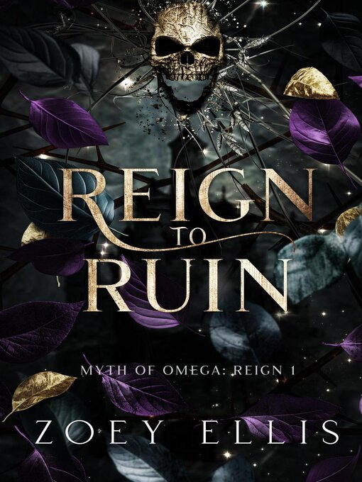 Title details for Reign to Ruin by Zoey Ellis - Available